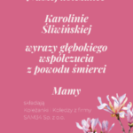 Kondolencje🎕 Karolinie Śliwińskiej